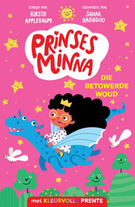 Prinses Minna: Die Betowerde Woud - Kirsty Applebaum