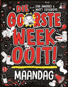 Goorste Week Ooit 1: Maandag - Eva Amores