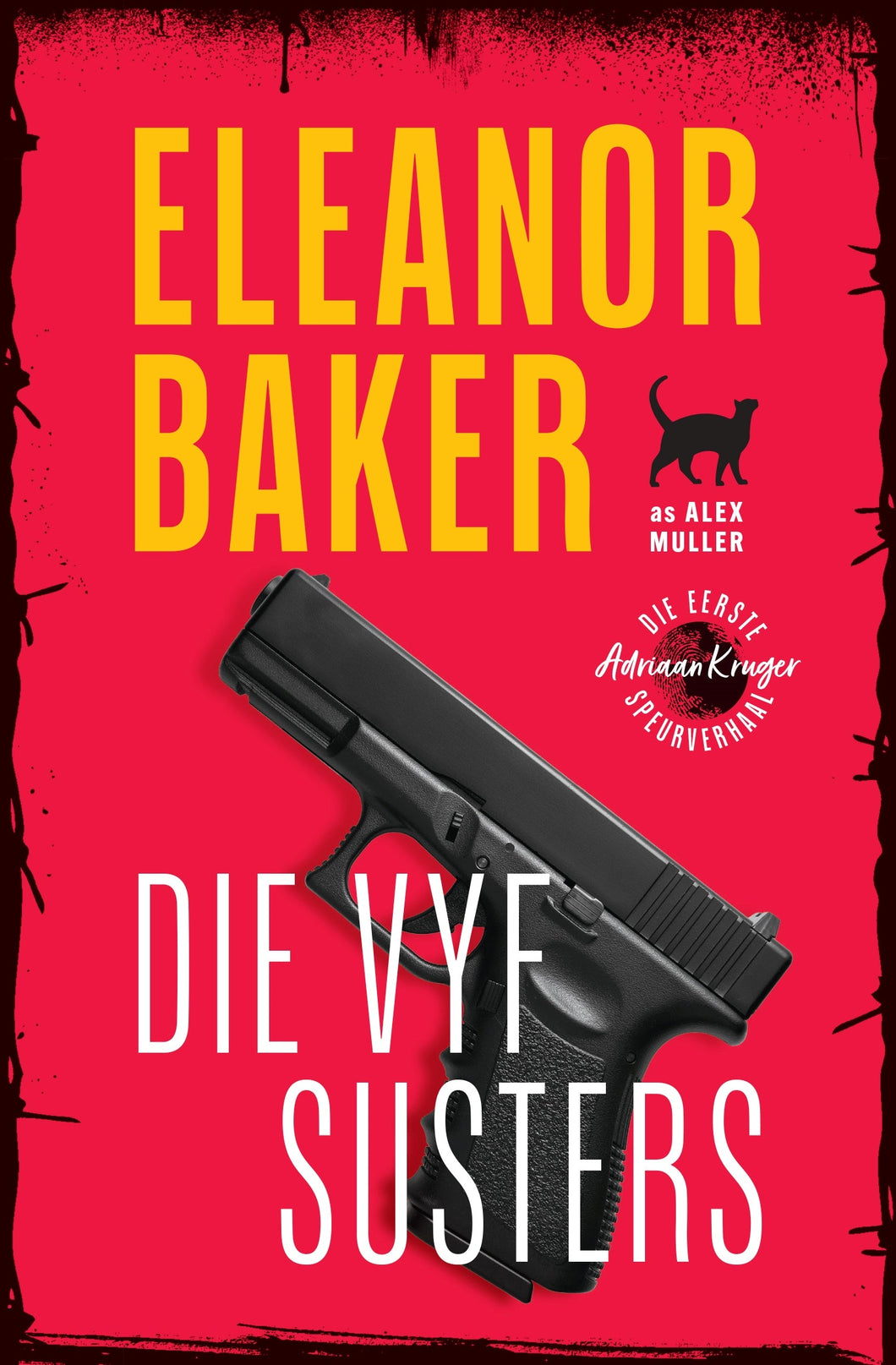 Vyf Susters, Die - Alex Muller