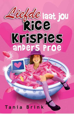 Liefde laat jou Rice Krispies anders pro - Tania Brink