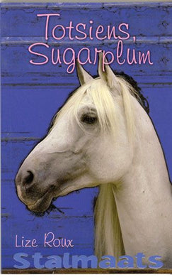 Stalmaats 02: Totsiens Sugarplum - Lize Roux