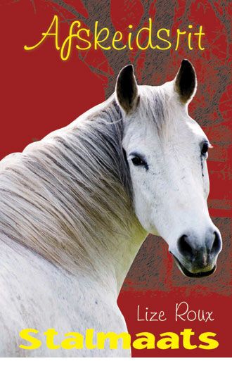 Stalmaats 12: Afskeidsrit - Lize Roux