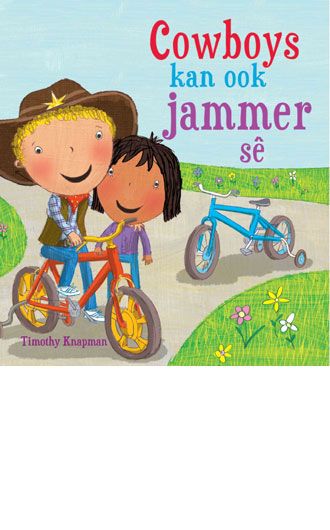 Goeie maniere: Cowboys kan ook jammer s - Timothy Knapman