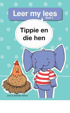 Leer my lees V1 02: Tippie en die hen - R Palmer