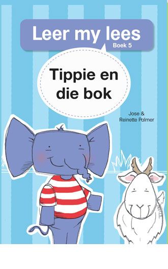 Leer my lees V1 05: Tippie en die bok - R Palmer
