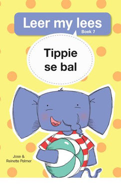 Leer my lees V1 07: Tippie se bal - R Palmer