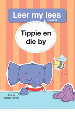 Leer my lees V1 08: Tippie en die by - R Palmer