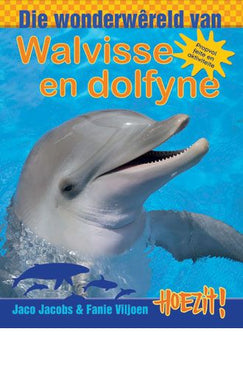 Hoezit 02: Die wonderwereld van walviss - J & Viljoen, F Jacobs