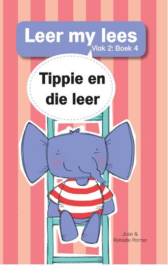 Leer my lees V2 04: Tippie en die leer - Jose & Reinette Palmer