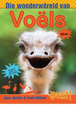 Hoezit 05: Die wonderwereld van voels - J & Viljoen, F Jacobs