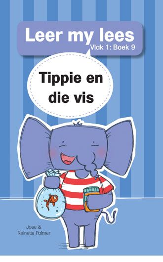 Leer my lees V1 09: Tippie en die vis - Jose & Reinette Palmer