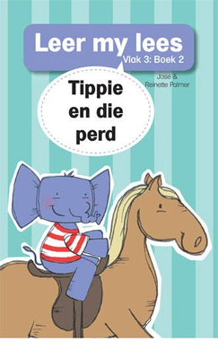 Leer my lees V3 02: Tippie en die perd - R Palmer