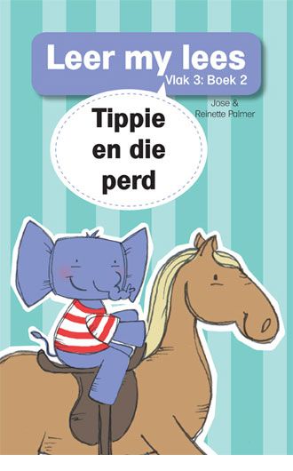 Leer my lees V3 02: Tippie en die perd - R Palmer