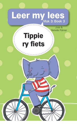 Leer my lees V3 03: Tippie ry fiets - Jose & Reinette Palmer