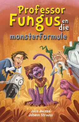 Professor Fungus (#12) en die monsterfor - Jaco Jacobs