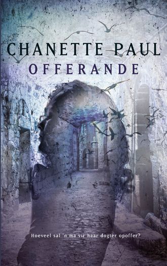 Offerande (Deel 2) - Chanette Paul