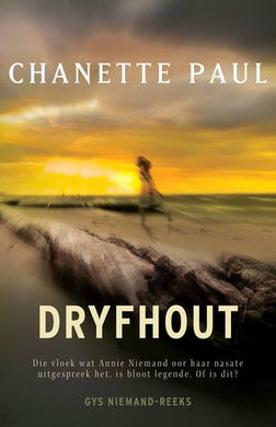Gys Niemand #5: Dryfhout - Chanette Paul