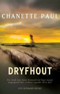 Gys Niemand #5: Dryfhout - Chanette Paul