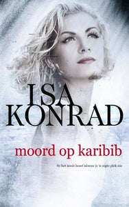 Moord op Karibib - Isa Konrad