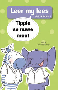 Leer my lees V4 01: Tippie se nuwe maat - Jose & Reinette Palmer