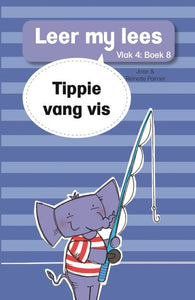 Leer my lees V4 08: Tippie vang vis - Jose & Reinette Palmer