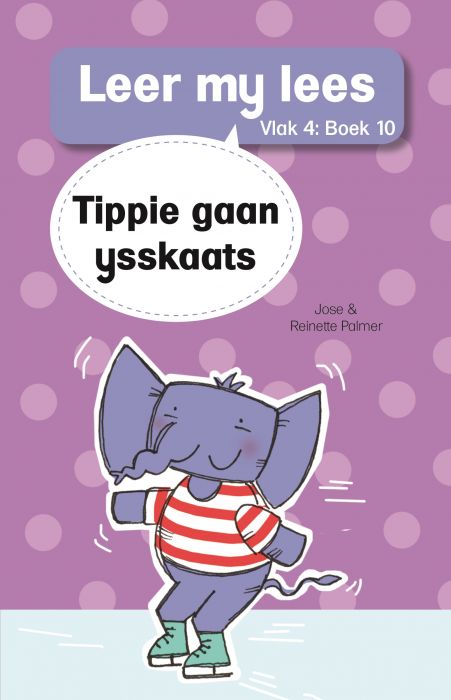 Leer my lees V4 10 Tippie gaan ysskaats - Jose & Reinette Palmer