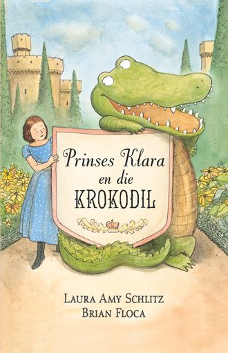 Prinses Klara en Die Krokodil - Brian ; Schiltz, Floca