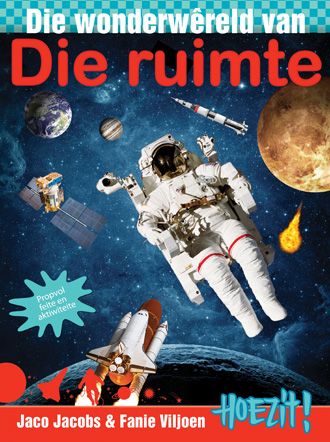 Hoezit 16: Die wonderwereld van ruimte - J & Viljoen, F Jacobs