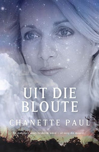 Uit die bloute (Jojo Richter #5) - Chanette Paul