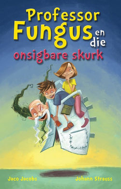 Professor Fungus (#13) en die onsigbare - Jaco Jacobs