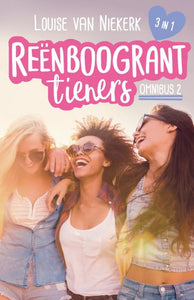 Reenboogrant Tieners: Omnibus 2 - Louise Van Niekerk