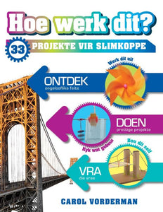 Hoe werk dit? 33 projekte vir slimkoppe - Carol Vorderman