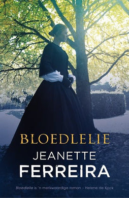 Bloedlelie - Jeanette Ferreira