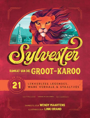 Sylvester Ramkat van die Groot-Karoo - Wendy Maartens