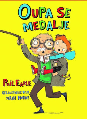 Oupa se medalje - Phil Earle