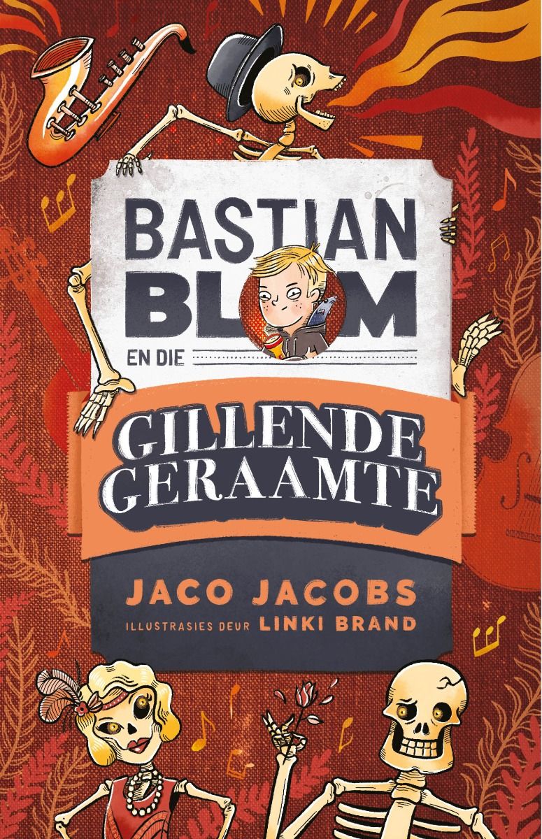 Bastion Blom 02: en die gillende geraamt - Jaco Jacobs
