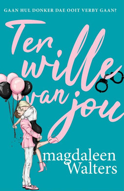 Ter Wille van jou - Magdaleen Walters