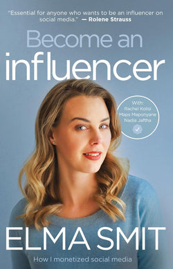 Become an influencer - Elma Smit