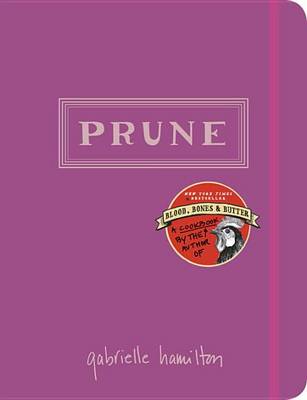 Prune - Gabrielle Hamilton