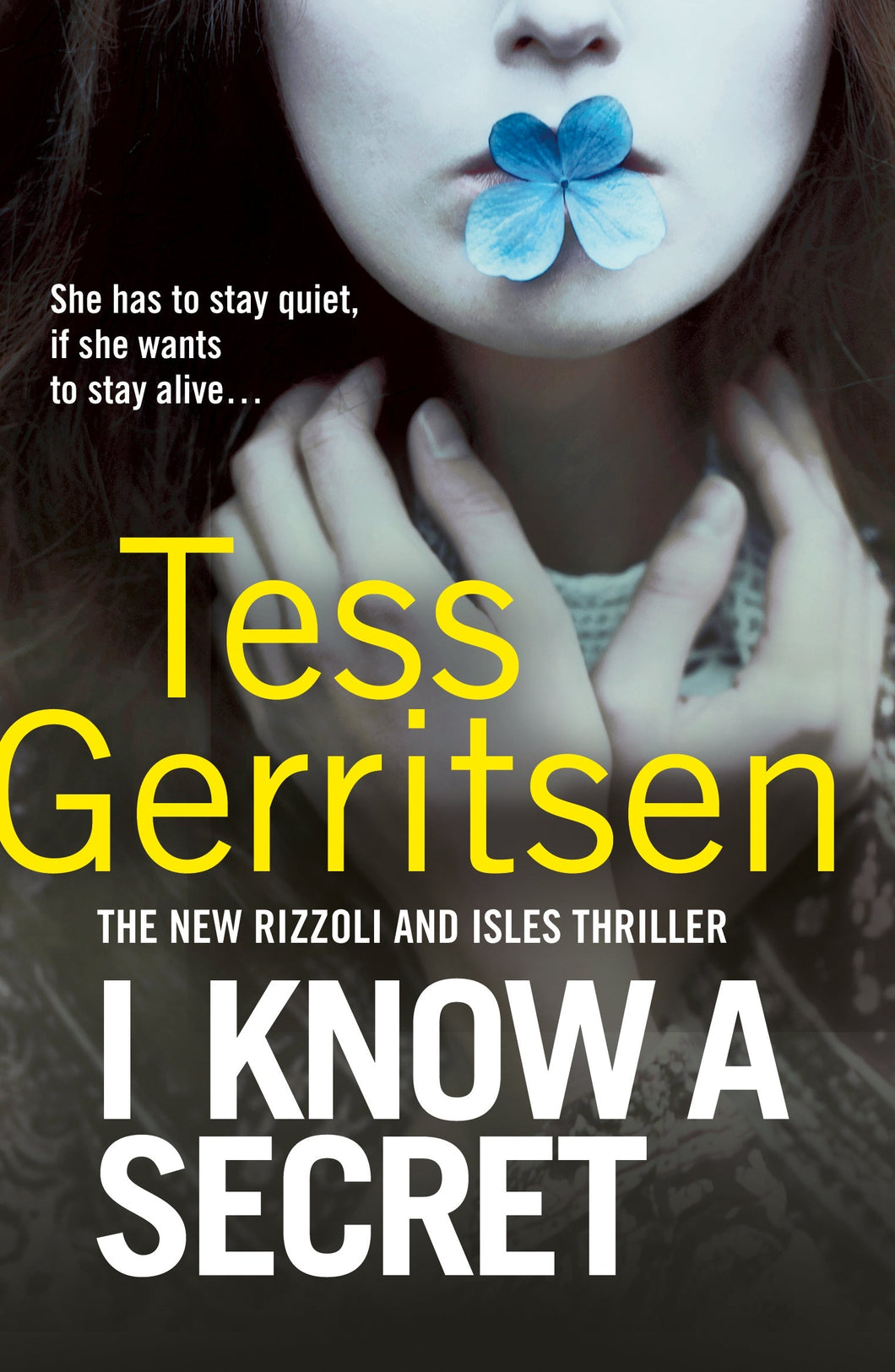 Rizzoli & Isles 12: I Know A Secret - Tess Gerritsen