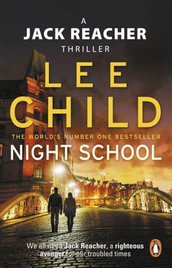 Reacher 21: Night School (PB) - Lee Child