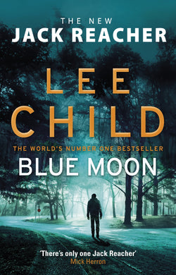 Reacher 24: Blue Moon (PB) - Lee Child
