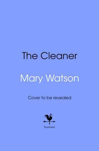 Cleaner - Mary Watson