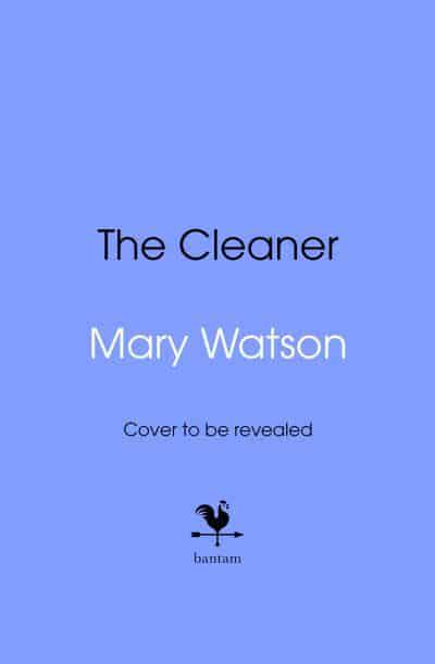 Cleaner - Mary Watson