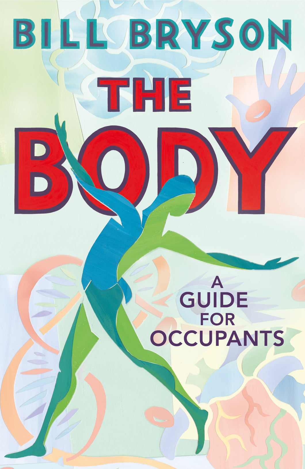 Body: A Guide For Occupants (HB) - Bill Bryson
