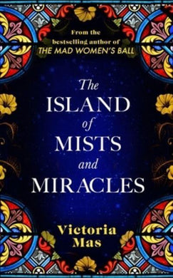 Island Of Mists And Miracles - Victoria Mas