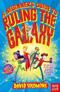 Beginners Guide To Ruling The Galaxy - David Solomons