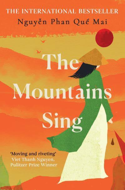 Mountains Sing, The - Nguy?n Phan Qu? Mai