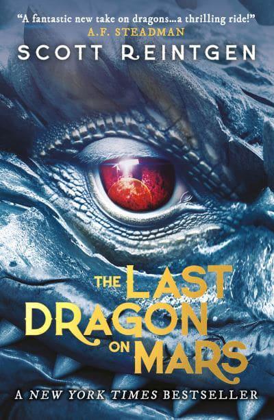 Dragonship 01: Last Dragon On Mars - Scott Reintgen
