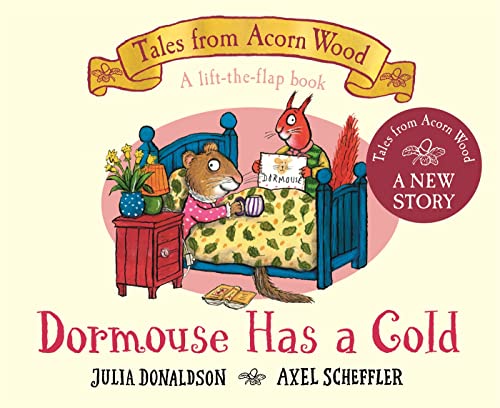 Tales From Acorn Wood: Dormouse Has A Co - Julia Donaldson